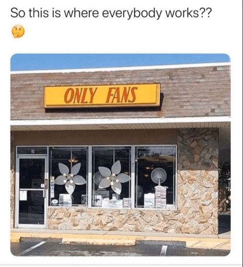 onlyfans and its a fan shop meme