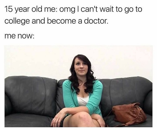 I can't wait to go to college and become a doctor