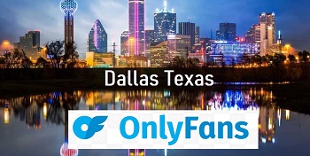 List Of OnlyFans Models In Dallas Texas